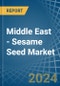 Middle East - Sesame Seed - Market Analysis, Forecast, Size, Trends and Insights - Product Thumbnail Image