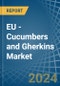 EU - Cucumbers and Gherkins - Market Analysis, Forecast, Size, Trends and Insights - Product Thumbnail Image