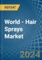 World - Hair Sprays - Market Analysis, Forecast, Size, Trends and Insights - Product Thumbnail Image