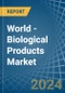 World - Biological Products - Market Analysis, Forecast, Size, Trends and Insights - Product Image