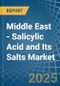 Middle East - Salicylic Acid and Its Salts - Market Analysis, Forecast, Size, Trends and Insights - Product Thumbnail Image