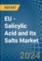 EU - Salicylic Acid and Its Salts - Market Analysis, Forecast, Size, Trends and Insights - Product Thumbnail Image