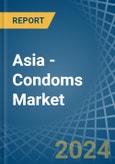 Asia - Condoms (Sheath Contraceptives) - Market Analysis, Forecast, Size, Trends and Insights- Product Image