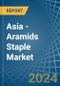 Asia - Aramids Staple - Market Analysis, Forecast, Size, Trends and Insights - Product Thumbnail Image
