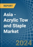 Asia - Acrylic Tow and Staple - Market Analysis, Forecast, Size, Trends and Insights- Product Image