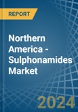 Northern America - Sulphonamides - Market Analysis, Forecast, Size, Trends and Insights- Product Image
