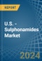 U.S. - Sulphonamides - Market Analysis, Forecast, Size, Trends and Insights - Product Image