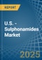 U.S. - Sulphonamides - Market Analysis, Forecast, Size, Trends and Insights - Product Image