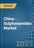 China - Sulphonamides - Market Analysis, Forecast, Size, Trends and Insights- Product Image