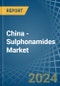 China - Sulphonamides - Market Analysis, Forecast, Size, Trends and Insights - Product Image