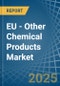 EU - Other Chemical Products - Market Analysis, Forecast, Size, Trends and Insights - Product Image