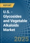 U.S. - Glycosides and Vegetable Alkaloids - Market Analysis, Forecast, Size, Trends and Insights - Product Thumbnail Image