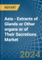 Asia - Extracts of Glands or Other organs or of Their Secretions - Market Analysis, Forecast, Size, Trends and Insights - Product Image
