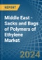 Middle East - Sacks and Bags of Polymers of Ethylene - Market Analysis, Forecast, Size, Trends and Insights - Product Thumbnail Image
