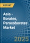 Asia - Borates, Peroxoborates (Perborates) - Market Analysis, Forecast, Size, Trends and Insights - Product Image