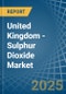 United Kingdom - Sulphur Dioxide - Market Analysis, Forecast, Size, Trends and Insights - Product Thumbnail Image