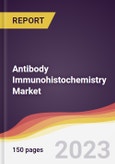 Antibody Immunohistochemistry Market: Trends, Opportunities and Competitive Analysis 2023-2028- Product Image