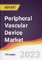 Peripheral Vascular Device Market: Trends, Opportunities and Competitive Analysis 2023-2028 - Product Image