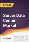 Server Data Center Market: Trends, Opportunities and Competitive Analysis 2023-2028- Product Image