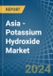 Asia - Potassium Hydroxide (Caustic Potash) - Market Analysis, Forecast, Size, Trends and Insights - Product Thumbnail Image