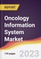 Oncology Information System Market: Trends, Opportunities and Competitive Analysis 2023-2028 - Product Image