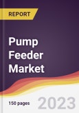 Pump Feeder Market: Trends, Opportunities and Competitive Analysis 2023-2028- Product Image