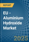 EU - Aluminium Hydroxide - Market Analysis, Forecast, Size, Trends and Insights- Product Image