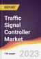Traffic Signal Controller Market: Trends, Opportunities and Competitive Analysis 2023-2028 - Product Image