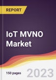 IoT MVNO Market: Trends, Opportunities and Competitive Analysis 2023-2028- Product Image