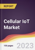 Cellular IoT Market: Trends, Opportunities and Competitive Analysis 2023-2028- Product Image