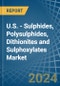 U.S. - Sulphides, Polysulphides, Dithionites and Sulphoxylates - Market Analysis, Forecast, Size, Trends and Insights - Product Thumbnail Image