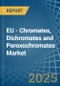 EU - Chromates, Dichromates and Peroxochromates - Market Analysis, Forecast, Size, Trends and Insights - Product Thumbnail Image