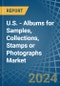 U.S. - Albums for Samples, Collections, Stamps or Photographs - Market Analysis, forecast, Size, Trends and Insights - Product Thumbnail Image