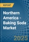 Northern America - Baking Soda - Market Analysis, Forecast, Size, Trends and Insights - Product Thumbnail Image