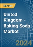 United Kingdom - Baking Soda - Market Analysis, Forecast, Size, Trends and Insights- Product Image