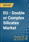 EU - Double or Complex Silicates - Market Analysis, Forecast, Size, Trends and Insights - Product Thumbnail Image