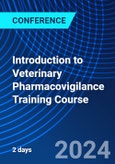 Introduction to Veterinary Pharmacovigilance Training Course (ONLINE EVENT: June 26-27, 2024)- Product Image
