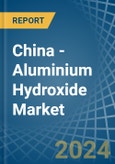 China - Aluminium Hydroxide - Market Analysis, Forecast, Size, Trends and Insights- Product Image