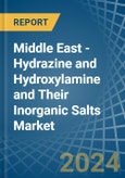 Middle East - Hydrazine and Hydroxylamine and Their Inorganic Salts - Market Analysis, Forecast, Size, Trends and Insights- Product Image