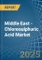 Middle East - Chlorosulphuric Acid - Market Analysis, Forecast, Size, Trends and Insights - Product Thumbnail Image