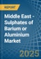 Middle East - Sulphates of Barium or Aluminium - Market Analysis, Forecast, Size, Trends and Insights - Product Thumbnail Image