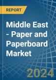 Middle East - Paper and Paperboard (Creped, Crinkled, Embossed or Perforated) - Market Analysis, Forecast, Size, Trends and Insights- Product Image