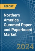 Northern America - Gummed Paper and Paperboard (Excluding Self-Adhesives) - Market Analysis, Forecast, Size, Trends and Insights- Product Image