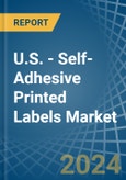 U.S. - Self-Adhesive Printed Labels - Market Analysis, Forecast, Size, Trends and Insights- Product Image