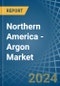 Northern America - Argon - Market Analysis, Forecast, Size, Trends and Insights - Product Thumbnail Image