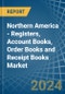 Northern America - Registers, Account Books, Order Books and Receipt Books - Market Analysis, Forecast, Size, Trends and Insights - Product Thumbnail Image