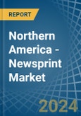 Northern America - Newsprint - Market Analysis, Forecast, Size, Trends and Insights- Product Image