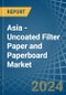 Asia - Uncoated Filter Paper and Paperboard - Market Analysis, Forecast, Size, Trends and Insights - Product Thumbnail Image