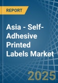 Asia - Self-Adhesive Printed Labels - Market Analysis, Forecast, Size, Trends and Insights- Product Image