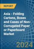 Asia - Folding Cartons, Boxes and Cases of Non-Corrugated Paper or Paperboard - Market Analysis, Forecast, Size, Trends and Insights- Product Image